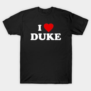 i love duke T-Shirt